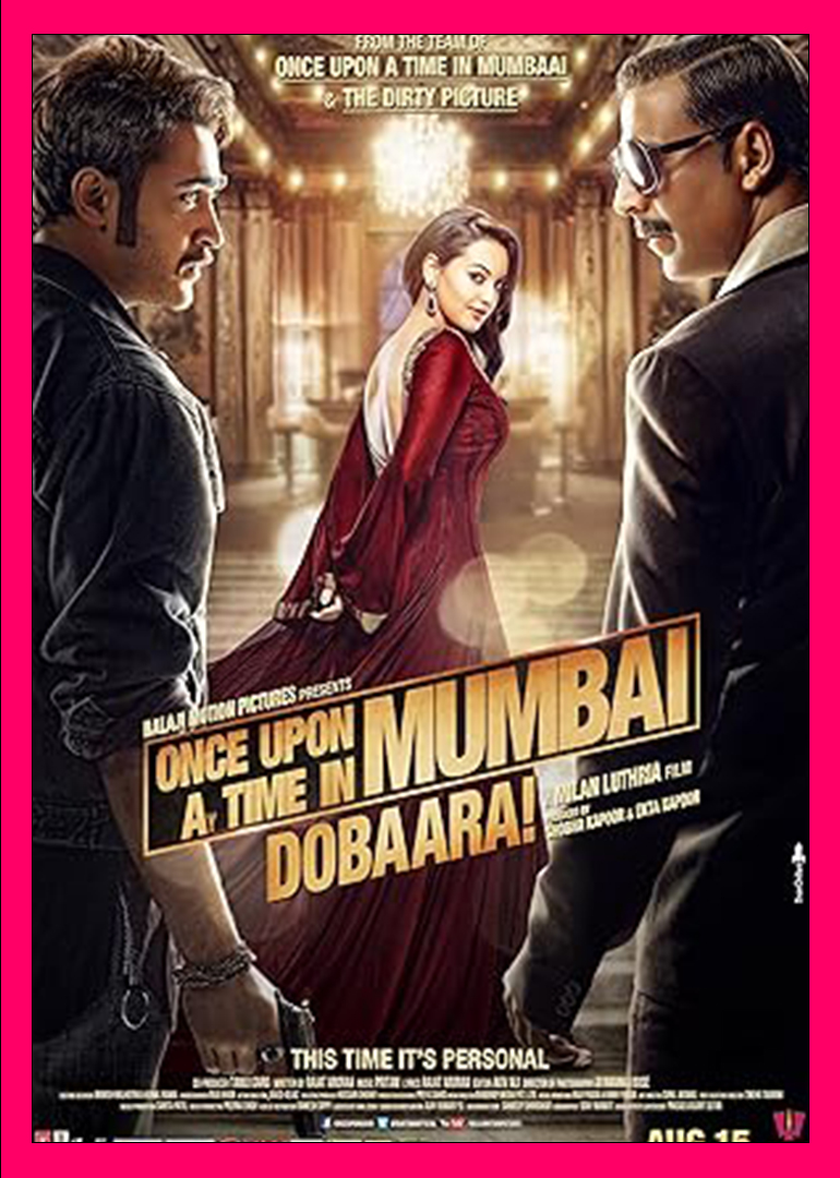 Once Upon a Time in Mumbai Dobaara! (2013)