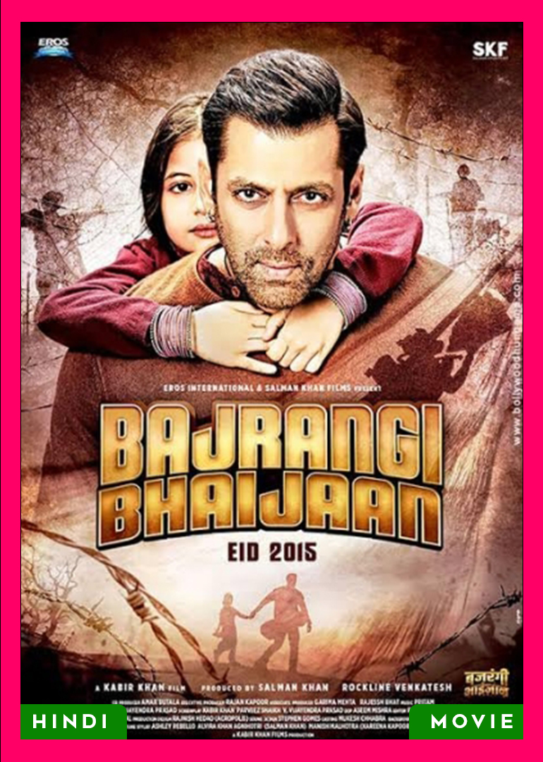 Bajrangi Bhaijaan (2015)