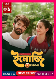 Emoji (2024) Season 1 [Ep 01 Added] [ORG Bengali Dubbed]