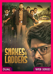 Snakes and Ladders (2024) Season 1 [Ep01-09] Completed [ORG Hindi]